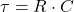 \[\tau = R \cdot C\]